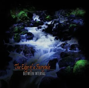 The Edge Of A Fairytale